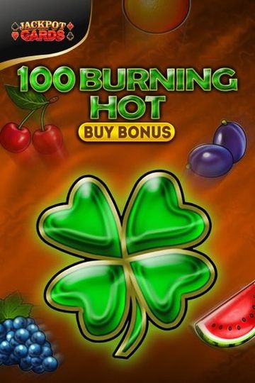 Tragamonedas 100 Burning Hot en Oroplay